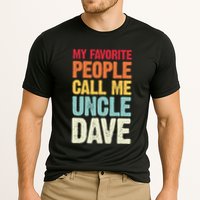 My Favorite People Call Me Uncle Dave Personalized Name Performance Shirt