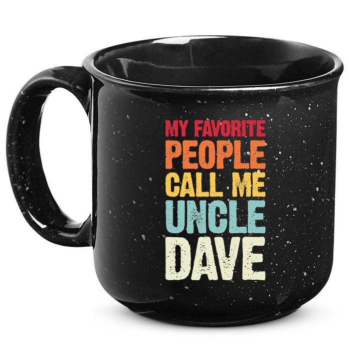 My Favorite People Call Me Uncle Dave Personalized Name 15oz Campfire Ceramic Mug