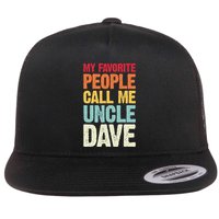 My Favorite People Call Me Uncle Dave Personalized Name Flat Bill Trucker Hat