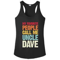 My Favorite People Call Me Uncle Dave Personalized Name Ladies PosiCharge Competitor Racerback Tank