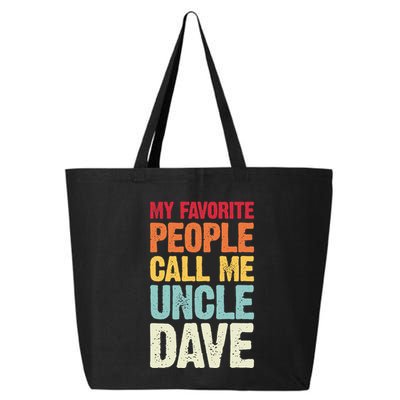 My Favorite People Call Me Uncle Dave Personalized Name 25L Jumbo Tote