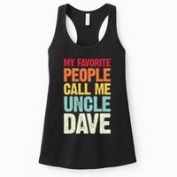 My Favorite People Call Me Uncle Dave Personalized Name Womens Tank Top
