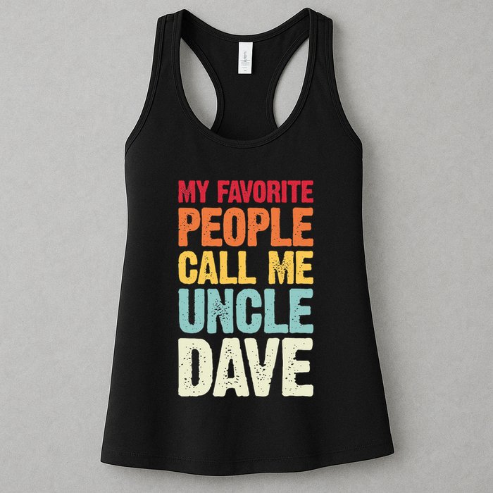 My Favorite People Call Me Uncle Dave Personalized Name Womens Tank Top