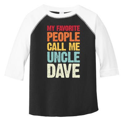 My Favorite People Call Me Uncle Dave Personalized Name Toddler Fine Jersey T-Shirt