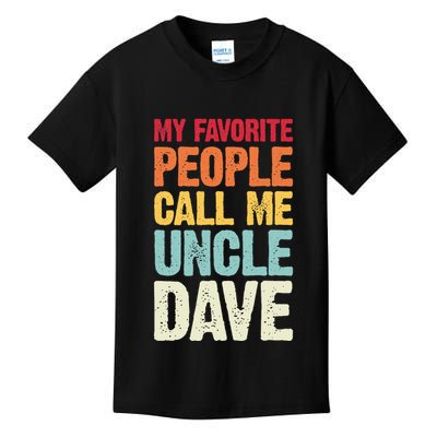 My Favorite People Call Me Uncle Dave Personalized Name Kids T-Shirt