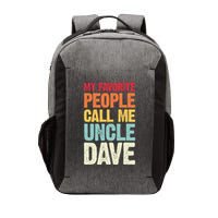 My Favorite People Call Me Uncle Dave Personalized Name Vector Backpack