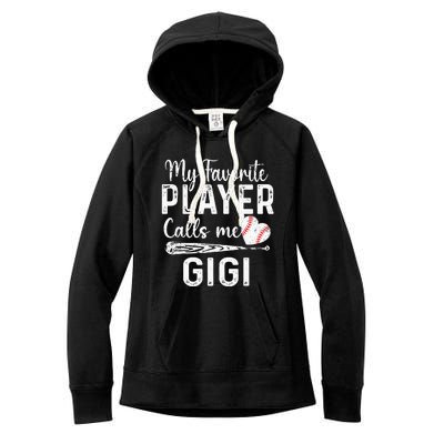 My Favorite Player Calls Me Gigi Baseball Heart mom Women's Fleece Hoodie