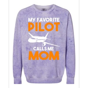 My Favorite Pilot Calls Me Mom Plane Gift Colorblast Crewneck Sweatshirt