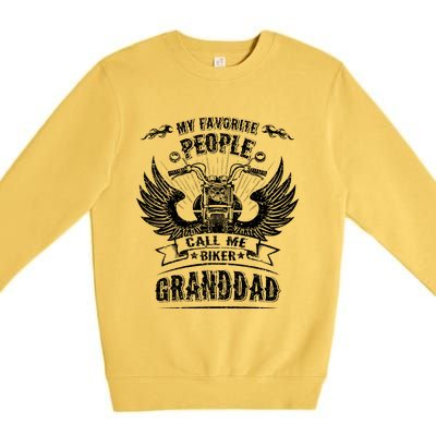 My Favorite People Call Me Biker Granddad Grandpa Motorcycle Funny Gift Premium Crewneck Sweatshirt