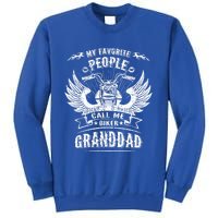 My Favorite People Call Me Biker Granddad Grandpa Motorcycle Funny Gift Sweatshirt