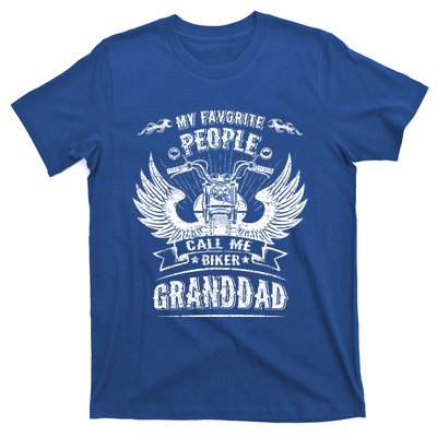 My Favorite People Call Me Biker Granddad Grandpa Motorcycle Funny Gift T-Shirt