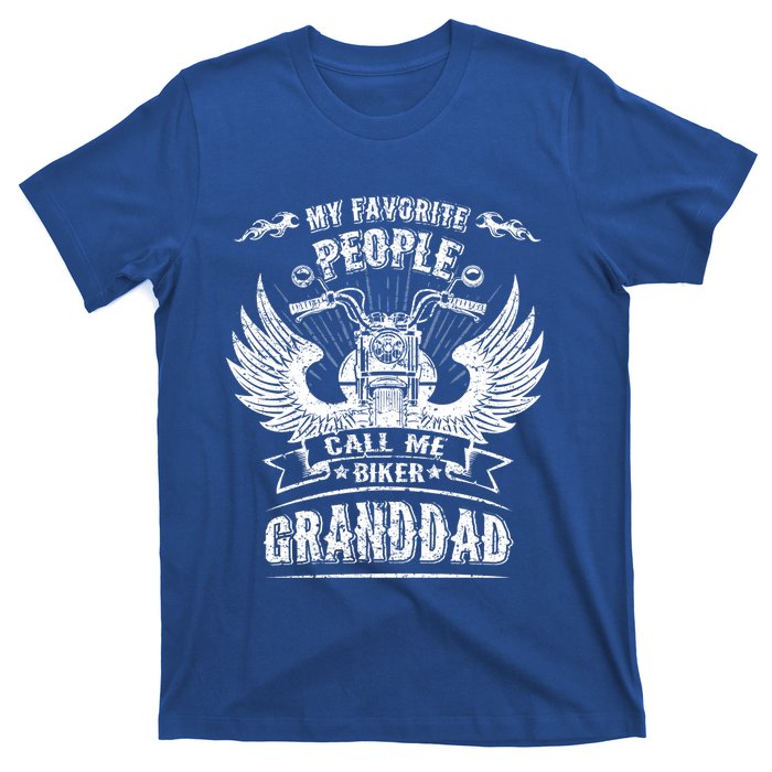 My Favorite People Call Me Biker Granddad Grandpa Motorcycle Funny Gift T-Shirt