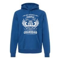 My Favorite People Call Me Biker Granddad Grandpa Motorcycle Funny Gift Premium Hoodie