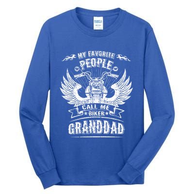 My Favorite People Call Me Biker Granddad Grandpa Motorcycle Funny Gift Tall Long Sleeve T-Shirt