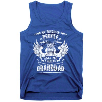 My Favorite People Call Me Biker Granddad Grandpa Motorcycle Funny Gift Tank Top