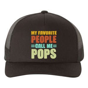 My Favorite People Call Me Pops Yupoong Adult 5-Panel Trucker Hat