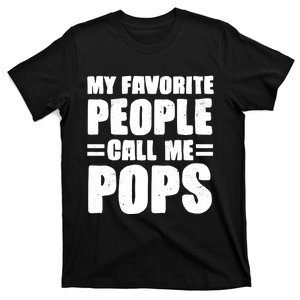 My Favorite People Call Me Pops T-Shirt