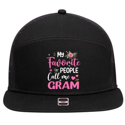 My Favorite People Call Me Gram 7 Panel Mesh Trucker Snapback Hat