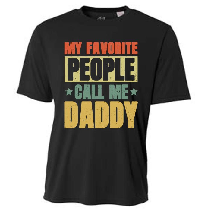 My Favorite People Call Me Daddy Cooling Performance Crew T-Shirt