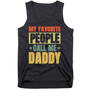 My Favorite People Call Me Daddy Tank Top