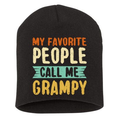 My Favorite People Call Me Grampy Short Acrylic Beanie