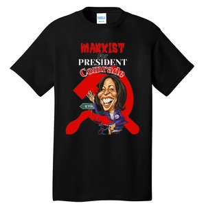 Marxist For President Comrade Kamala Harris Funny President Tall T-Shirt