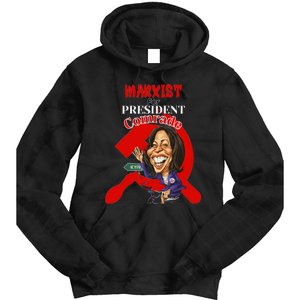 Marxist For President Comrade Kamala Harris Funny President Tie Dye Hoodie