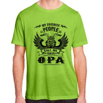 My Favorite People Call Me Biker Opa Grandpa Motorcycle Gift Adult ChromaSoft Performance T-Shirt