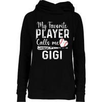 My Favorite Player Calls Me Gigi Baseball Heart saying Womens Funnel Neck Pullover Hood