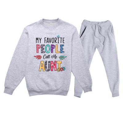 My Favorite People Call Me Aunt Floral Art Happy Mother Day Premium Crewneck Sweatsuit Set