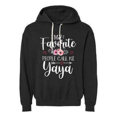 My Favorite People Call Me Yaya Garment-Dyed Fleece Hoodie