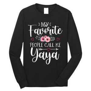 My Favorite People Call Me Yaya Long Sleeve Shirt