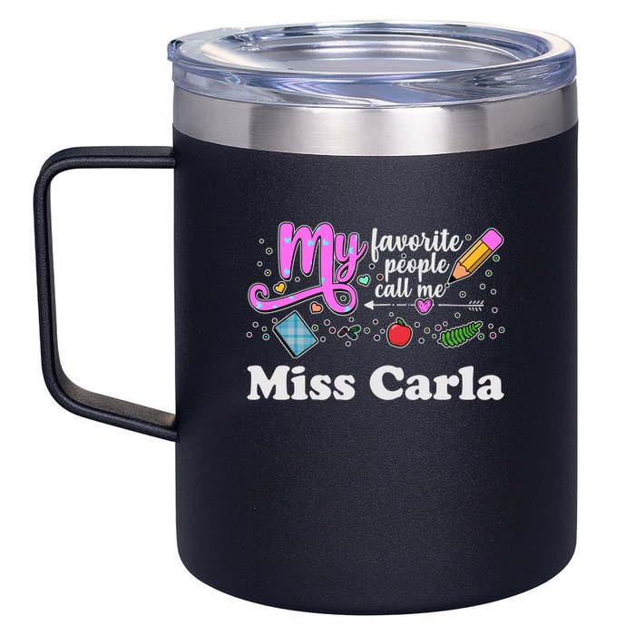 My Favorite People Call Me Custom Name 12oz Stainless Steel Coffee Mug