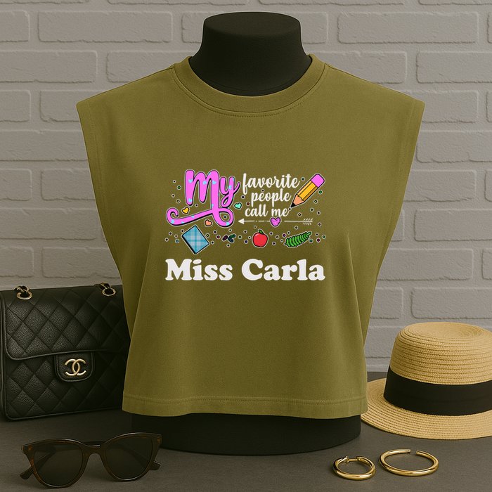 My Favorite People Call Me Custom Name Garment-Dyed Women's Muscle Tee