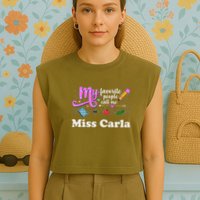 My Favorite People Call Me Custom Name Garment-Dyed Women's Muscle Tee
