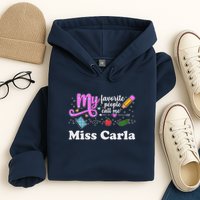 My Favorite People Call Me Custom Name Hoodie