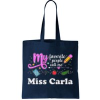 My Favorite People Call Me Custom Name Tote Bag