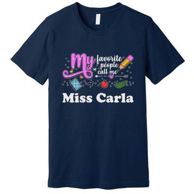 My Favorite People Call Me Custom Name Premium T-Shirt