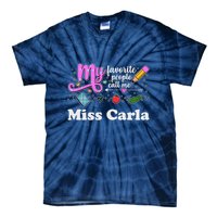 My Favorite People Call Me Custom Name Tie-Dye T-Shirt