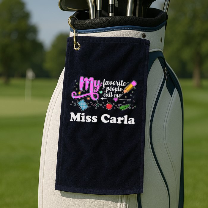 My Favorite People Call Me Custom Name Golf Towel