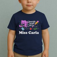 My Favorite People Call Me Custom Name Toddler T-Shirt