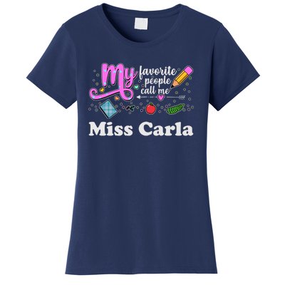 My Favorite People Call Me Custom Name Women's T-Shirt