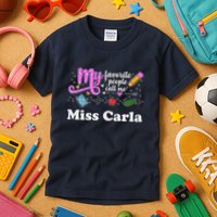 My Favorite People Call Me Custom Name Kids T-Shirt