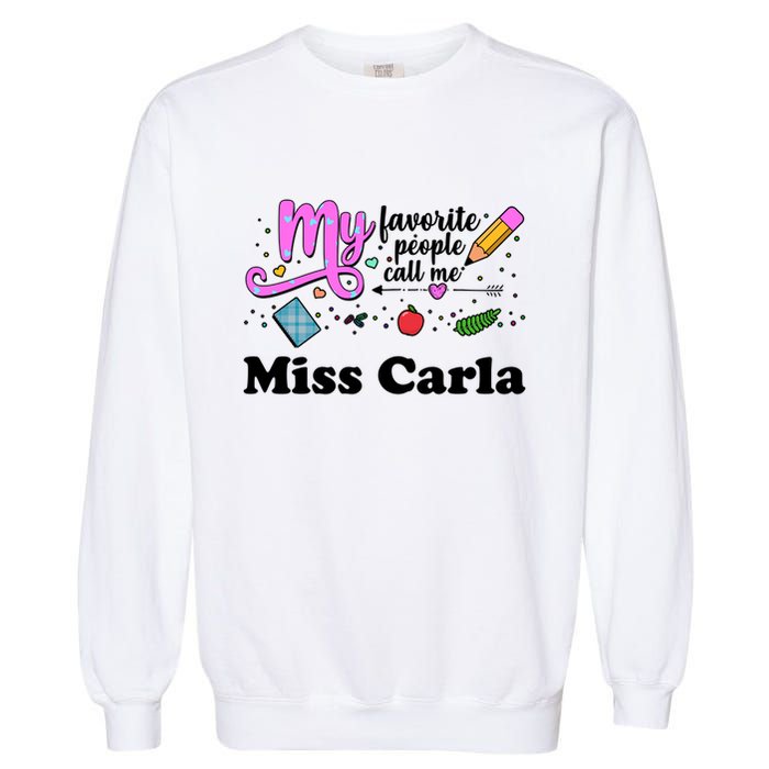 My Favorite People Call Me Custom Name Garment-Dyed Sweatshirt