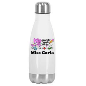 My Favorite People Call Me Custom Name Stainless Steel Insulated Water Bottle