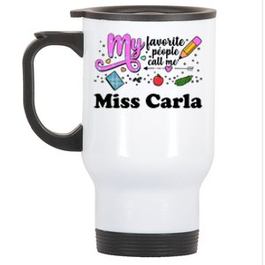 My Favorite People Call Me Custom Name Stainless Steel Travel Mug