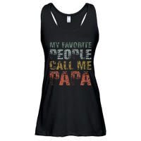 My Favorite People Call Me Papa Funny Dad Gift Father Day Ladies Essential Flowy Tank