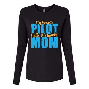 My Favorite Pilot Calls Me Mom Where Are You Funny Gift Womens Cotton Relaxed Long Sleeve T-Shirt