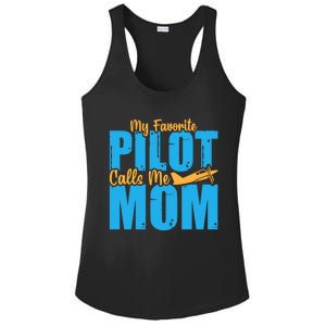 My Favorite Pilot Calls Me Mom Where Are You Funny Gift Ladies PosiCharge Competitor Racerback Tank