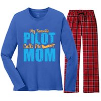 My Favorite Pilot Calls Me Mom Where Are You Funny Gift Women's Long Sleeve Flannel Pajama Set 